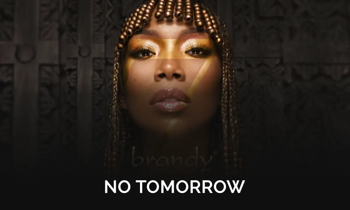 Brandy No Tomorrow Lyrics Album The West News
