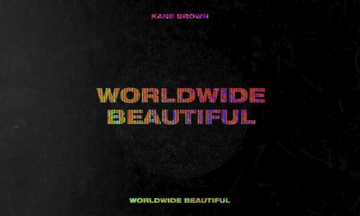 Kane Brown Worldwide Beautiful Lyrics The West News