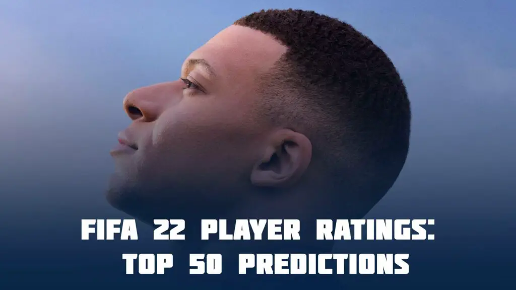 FIFA 22 player ratings- Top 50 predictions
