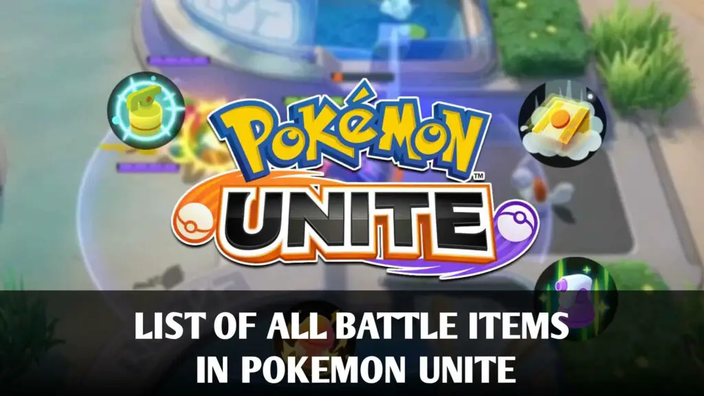 List of All Battle Items in Pokemon Unite