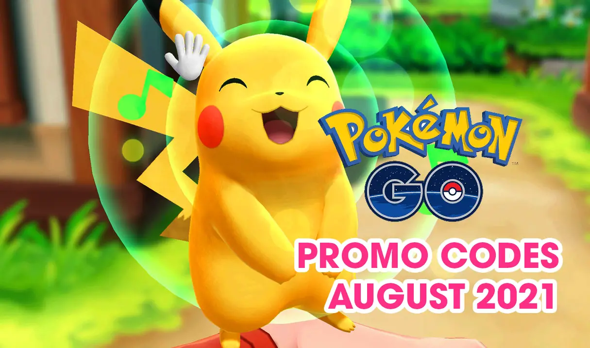 Active Pokemon Go promo codes (August 2021)