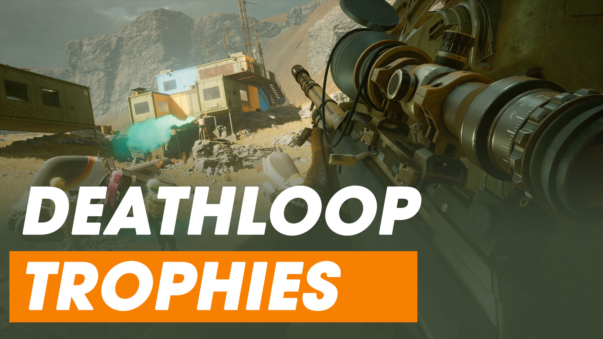 Deathloop trophies guide