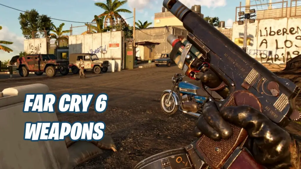 Far Cry 6 weapons list