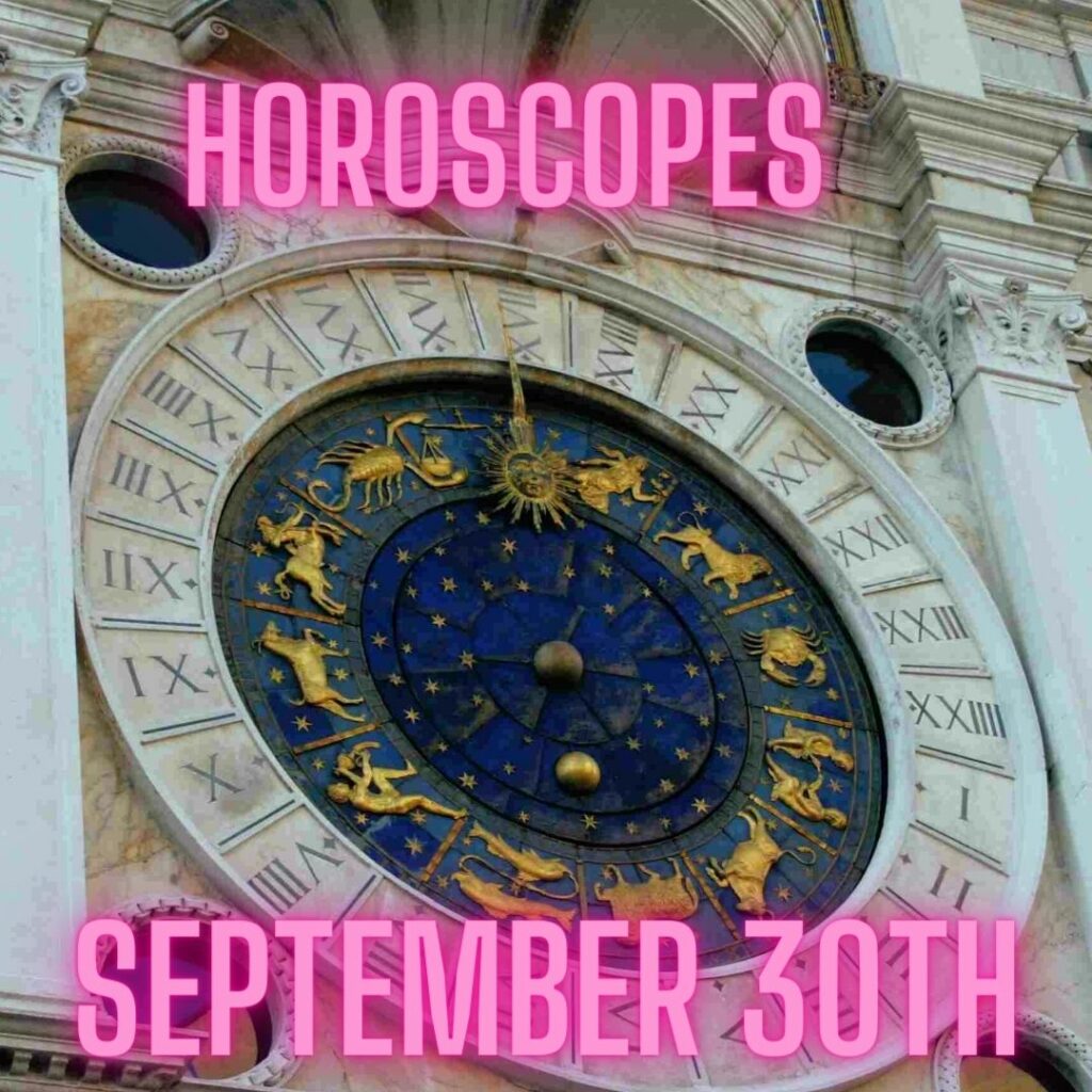Horoscopes Sept 30.jgp