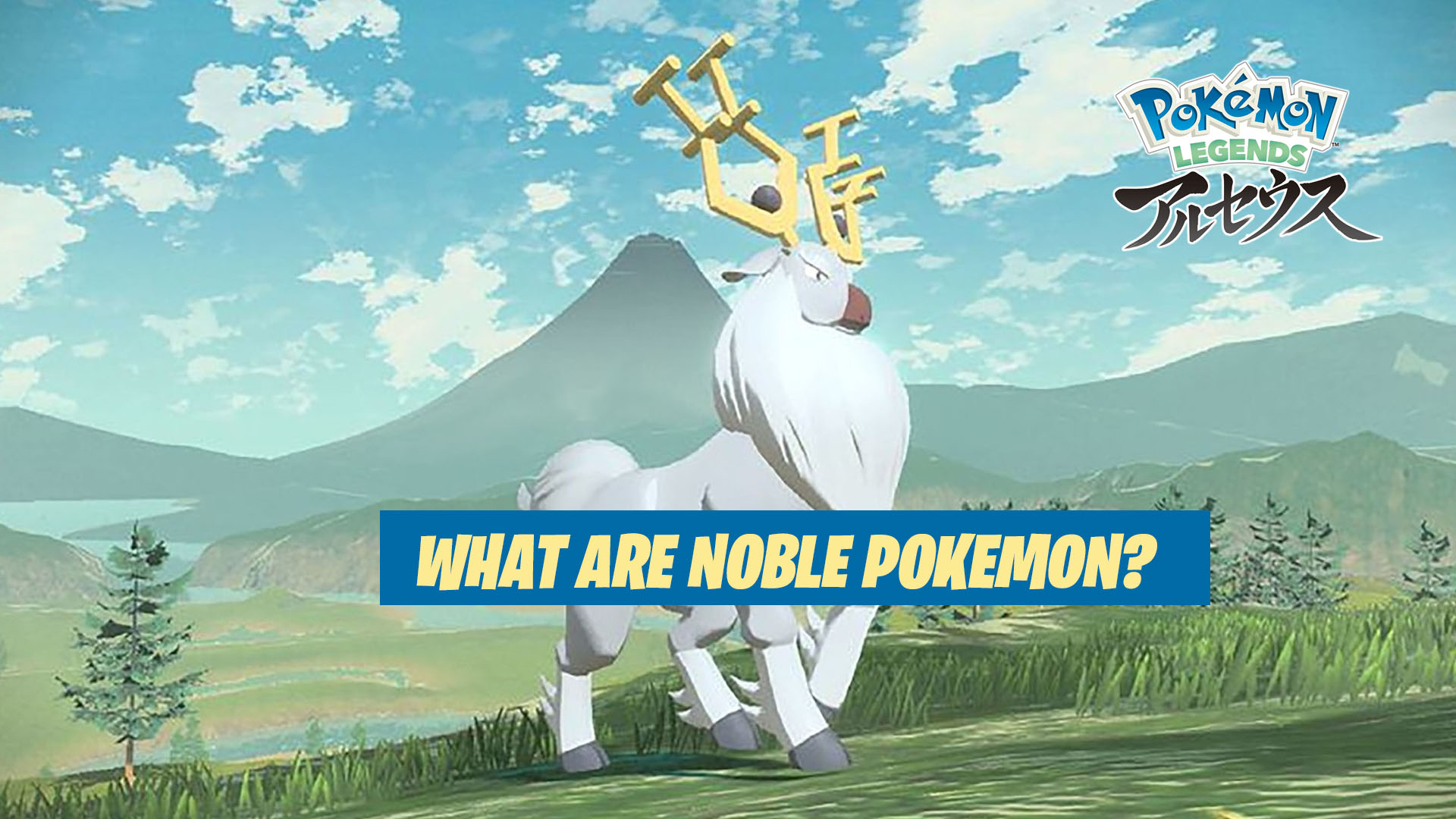 Noble Pokemon Guide