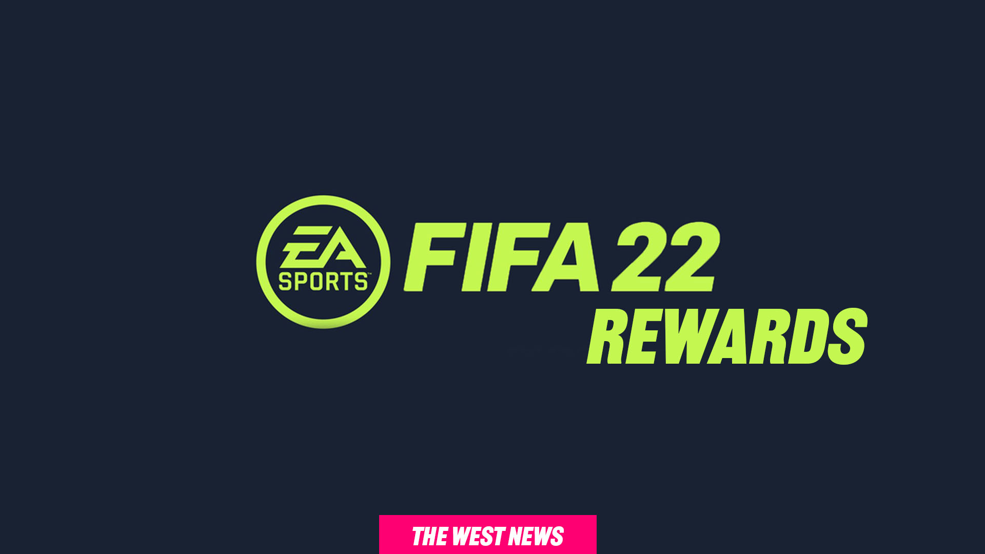 FIFA 22 Rewards