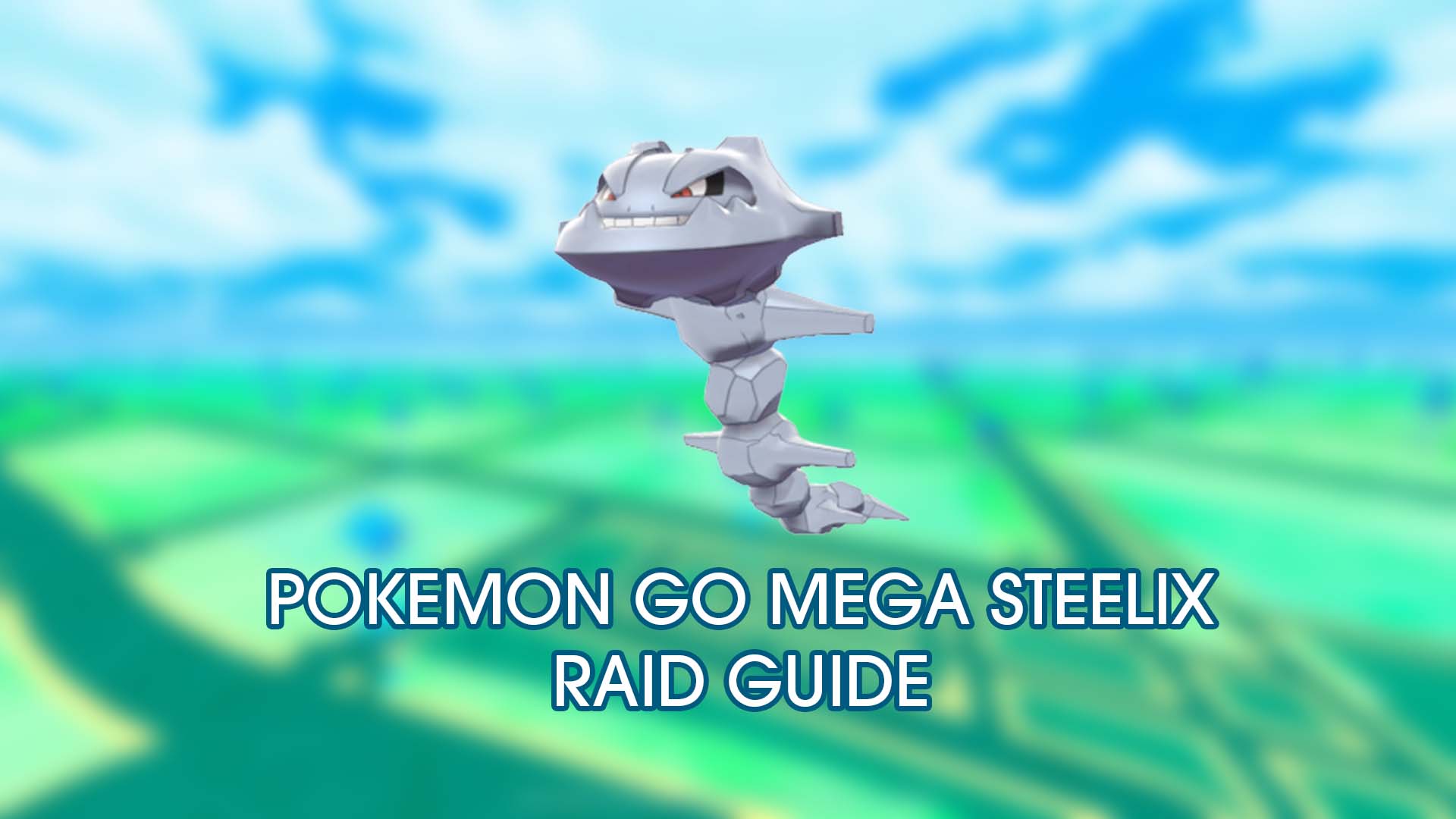 Pokemon GO Mega Steelix raid guide: Best counters, weaknesses, and more