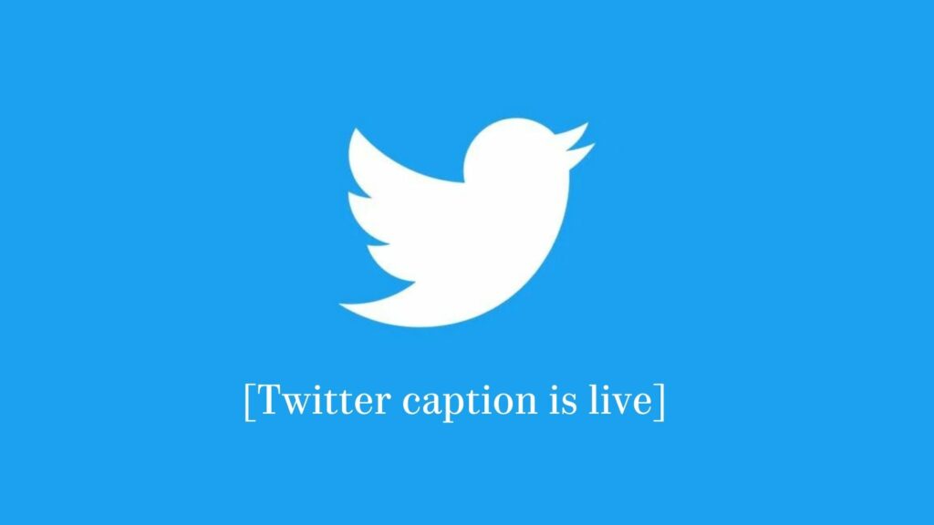 Twitter has started automatic caption for video