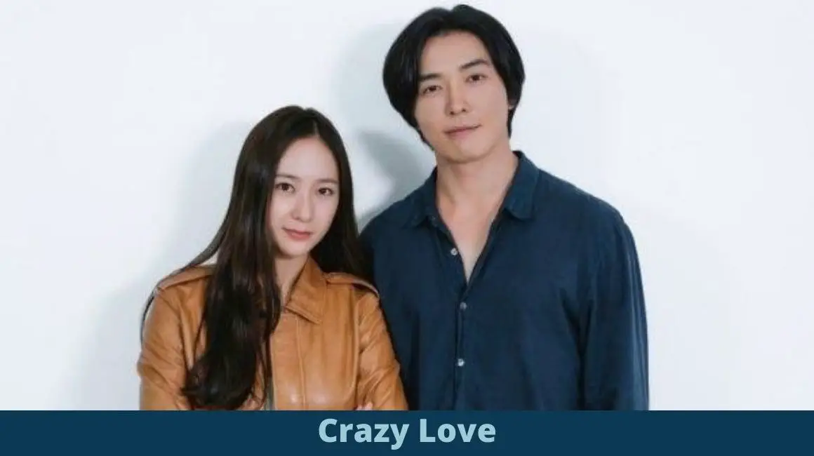Crazy love korean drama 2022