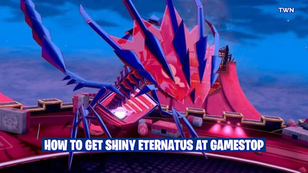 How to get Shiny Eternatus at GameStop