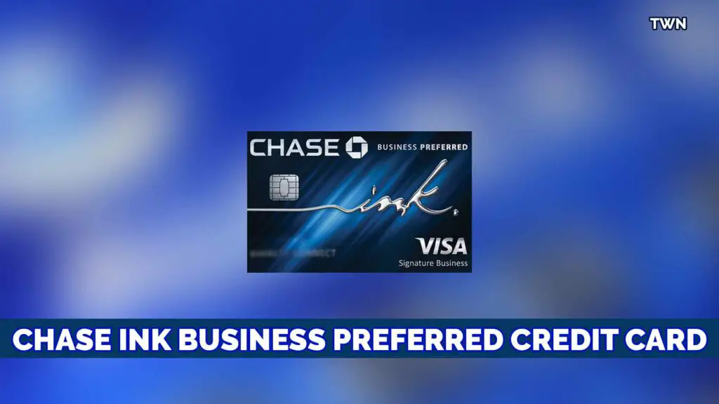 Chase Ink Business Preferred Credit Card