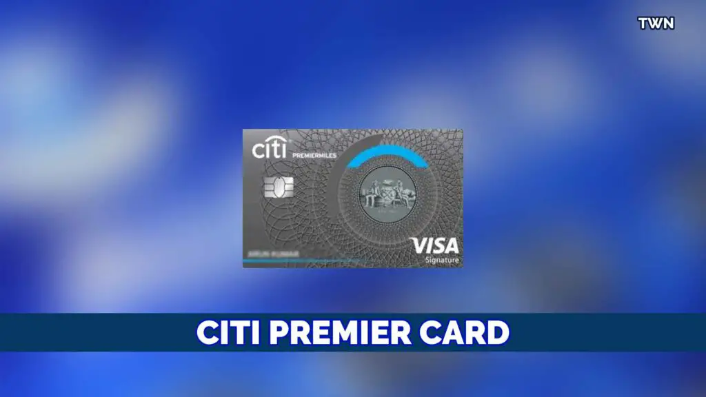 Citi Premier Card