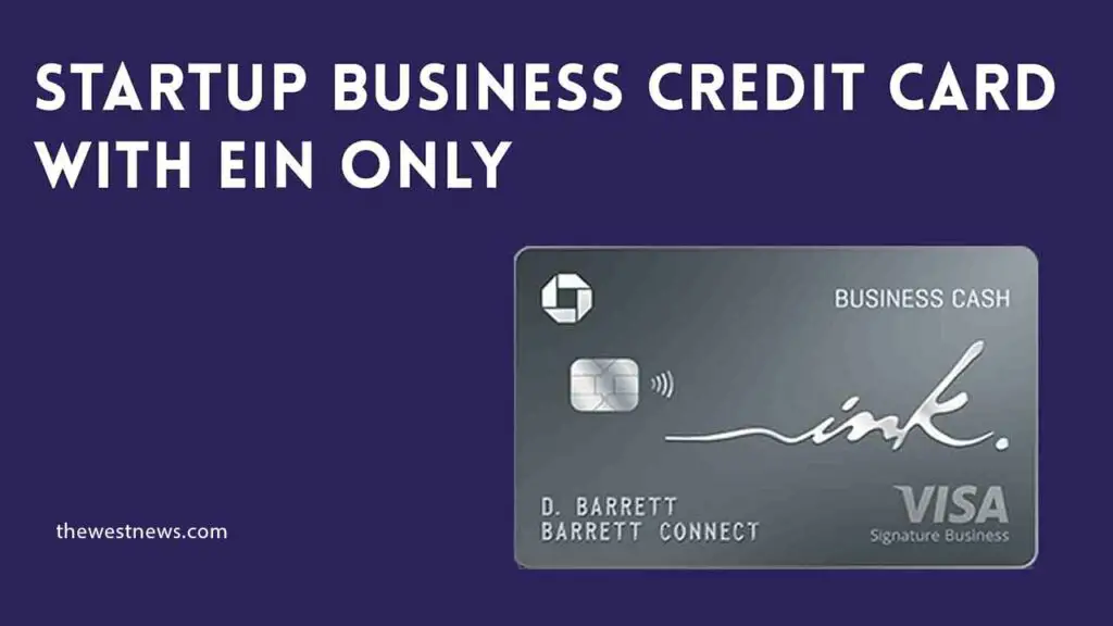 How to Get a Startup Business Credit Card With EIN Only