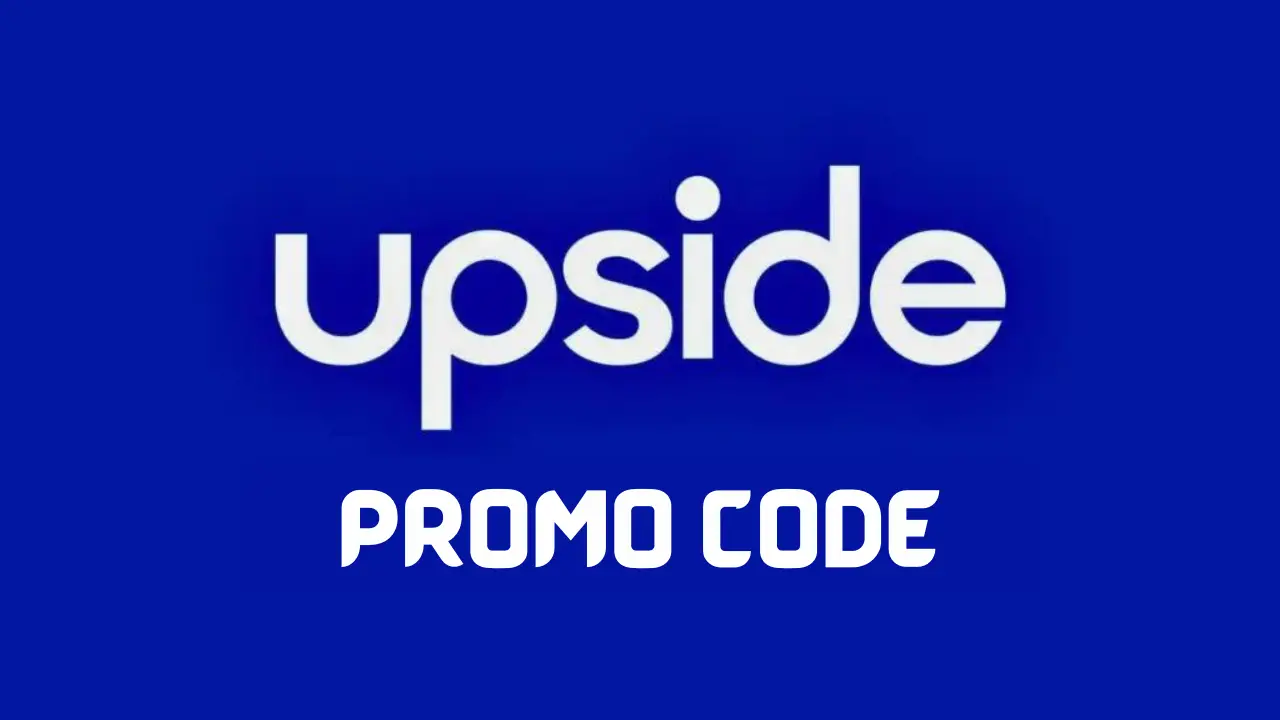 Upside Promo Code