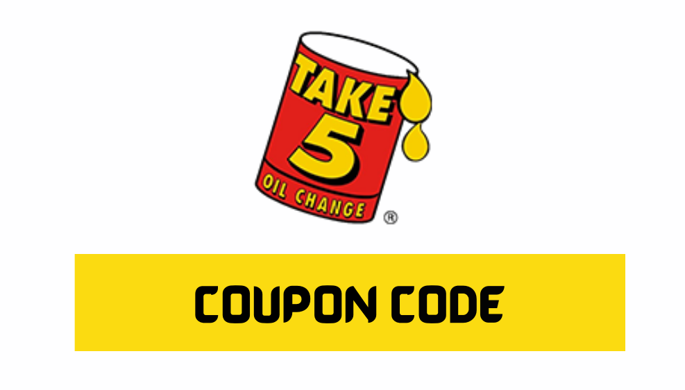 25 Off Take 5 Oil Change Coupon February 2024 The West News