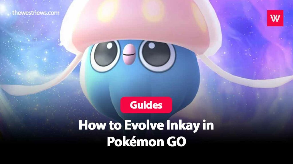 How to Evolve Inkay in Pokémon GO