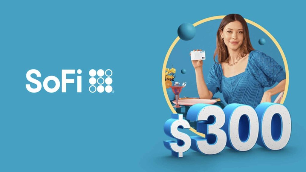 SoFi Checking & Savings Bonus: Earn $300 (+ Up To $415 Stack) With $5,000 Direct Deposit SoFi Checking & Savings $300 + $415 Signup Bonus